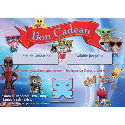 Figurine CharacterStation Bon Cadeau 25 CHF Boutique Geneve Suisse