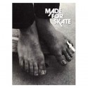Made for skate :The illustrated history of skateboard footwear