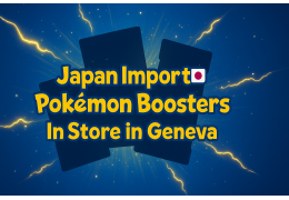 Where to Buy Pokémon Cards in Geneva? Real Stock & Official Japanese Import 🇯🇵